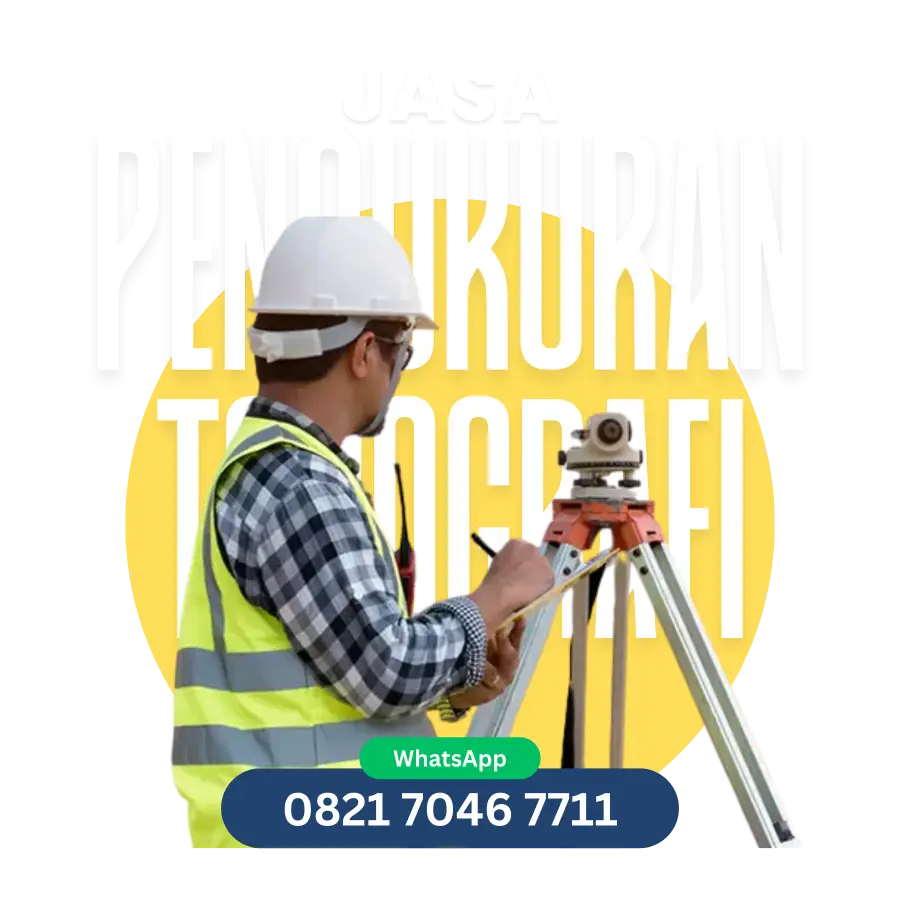 Jasa Pengukuran Topografi 0821 7046 7711