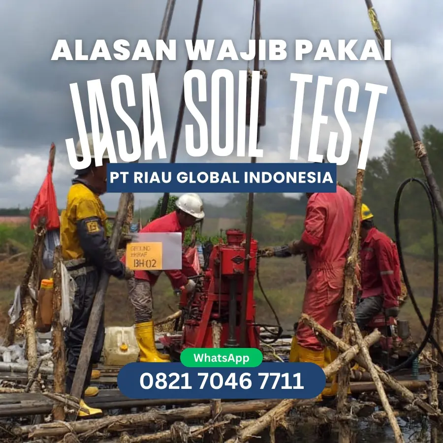 Alasan Wajib Pakai Jasa Soil Test 082170467711