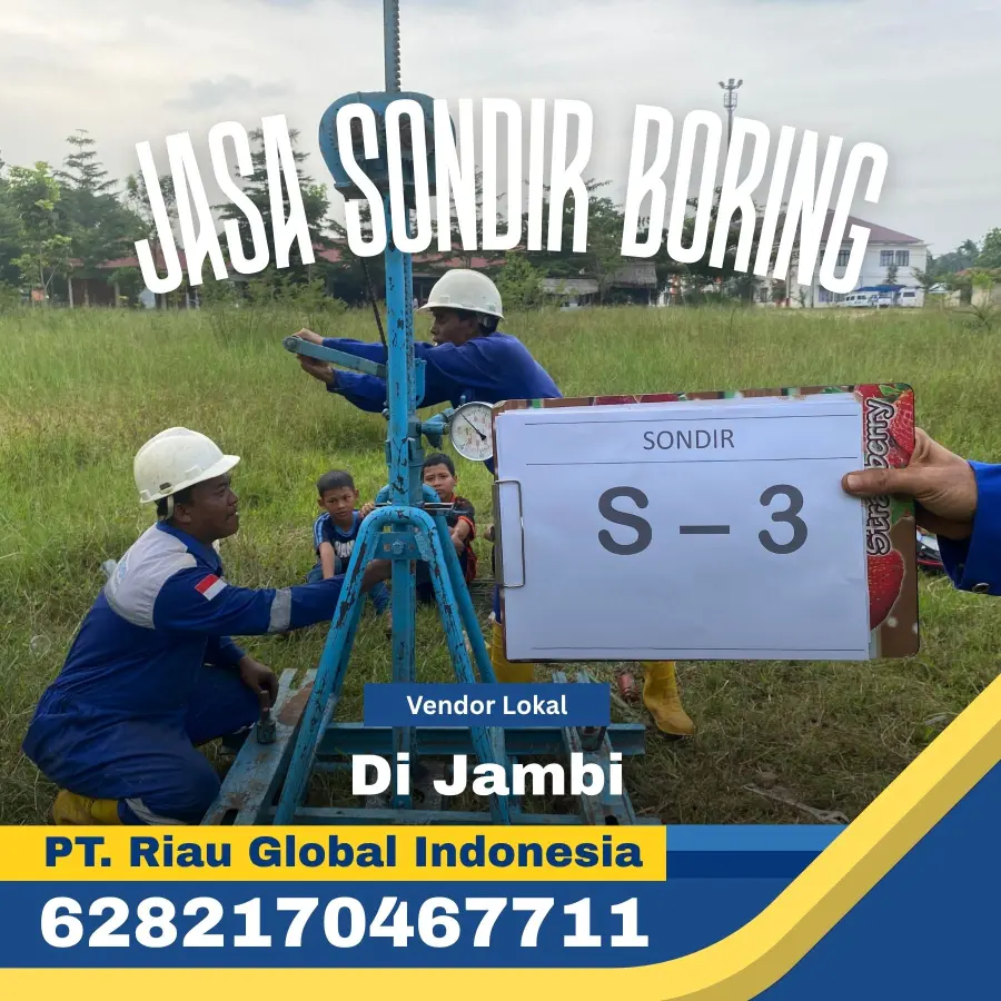 Jasa Sondir Boring Di Jambi - PT Riau Global Indonesia