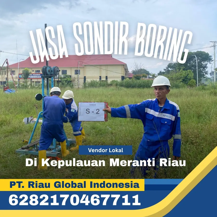 Jasa Sondir Boring di Kepulauan Meranti Riau - PT Riau Global Indonesia