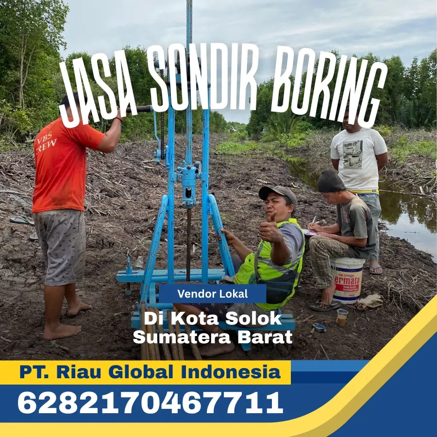 Jasa Sondir Boring di Kota Solok Sumatera Barat - PT Riau Global Indonesia