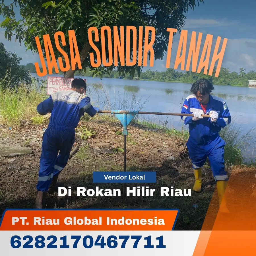 Jasa Sondir Tanah di Rokan Hilir Riau - PT Riau Global Indonesia