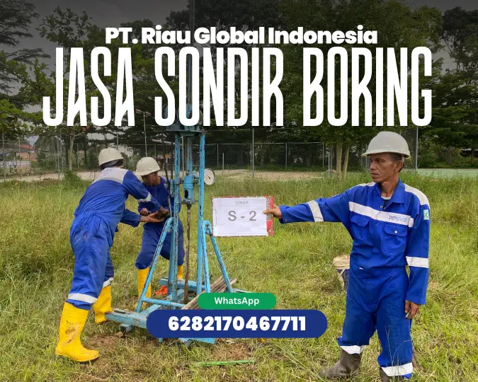 PT RIAU GLOBAL INDONESIA JASA SONDIR BORING 082170467711