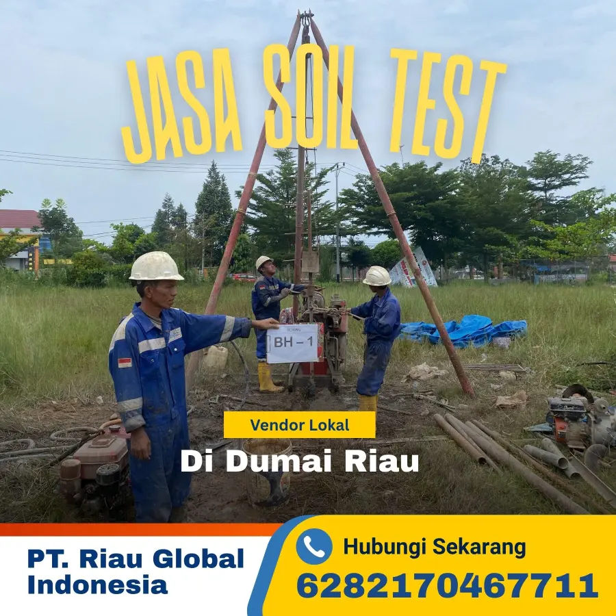 Jasa Soil Test di Dumai Riau - PT Riau Global Indonesia