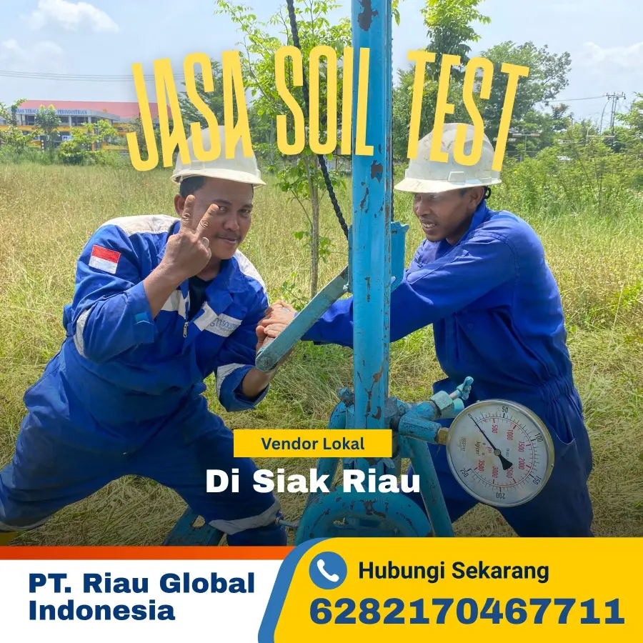Jasa Soil Test di Siak Riau - PT Riau Global Indonesia