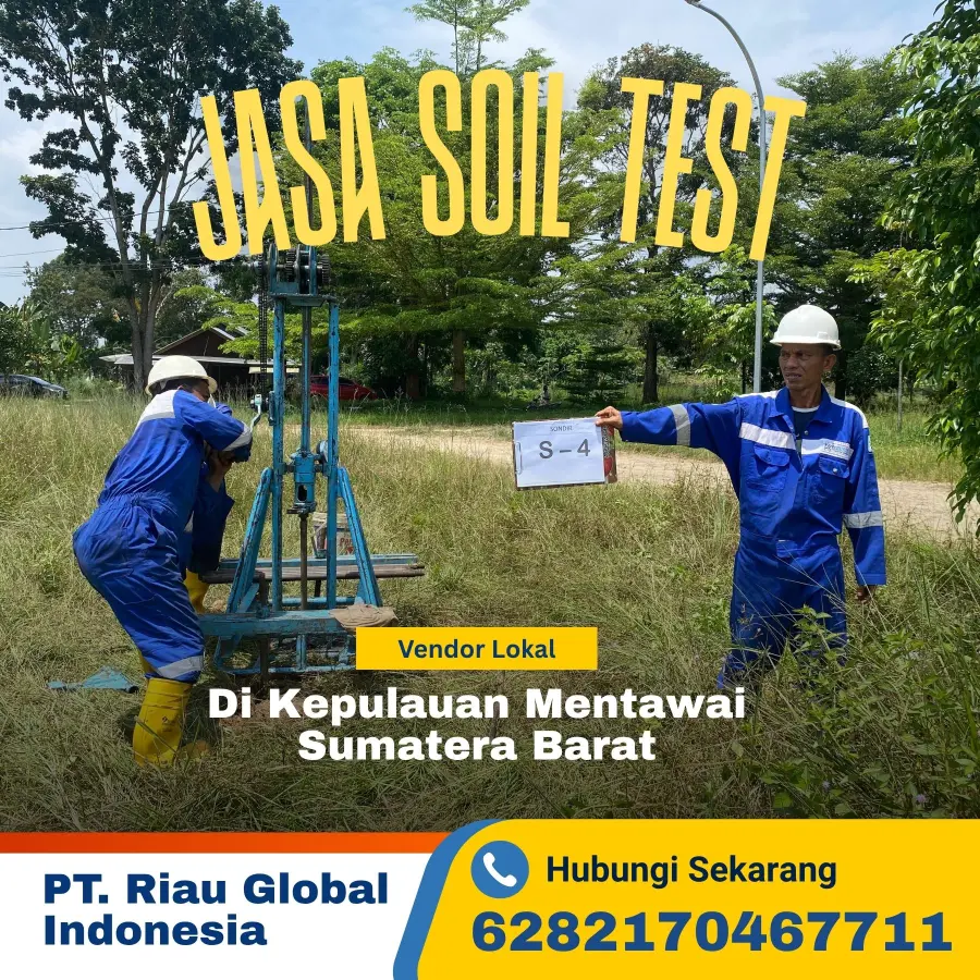 Jasa Soil Test di Kepulauan Mentawai Sumatera Barat - PT Riau Global Indonesia