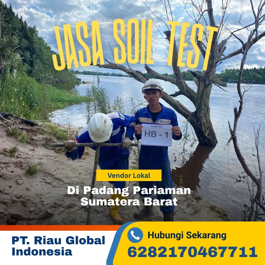 Jasa Soil Test di Padang Pariaman Sumatera Barat - PT Riau Global Indonesia