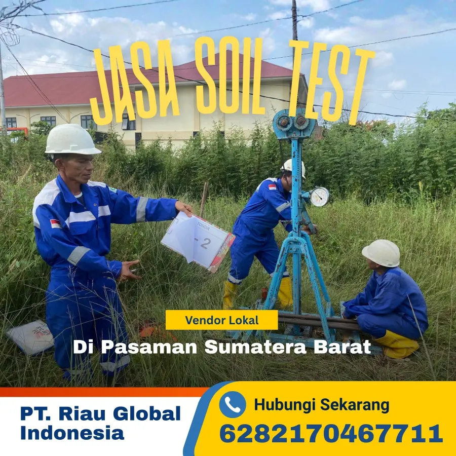 Jasa Soil Test di Pasaman Sumatera Barat - PT Riau Global Indonesia