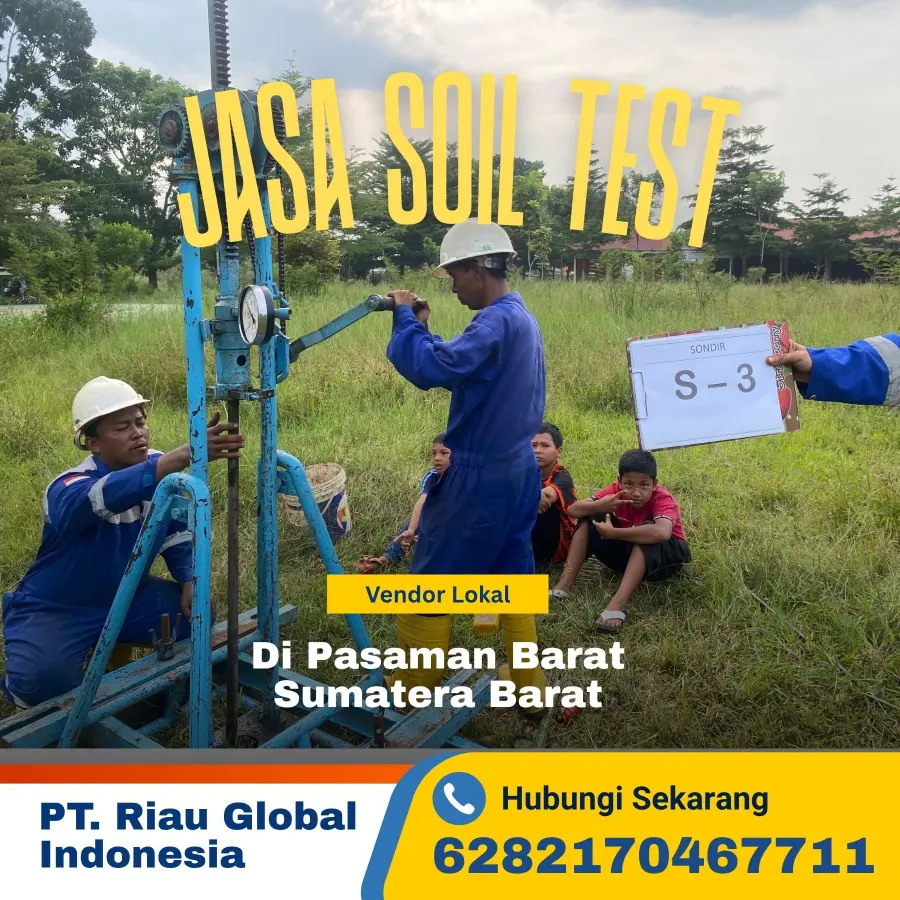 Jasa Soil Test di Pasaman Barat Sumatera Barat - PT Riau Global Indonesia
