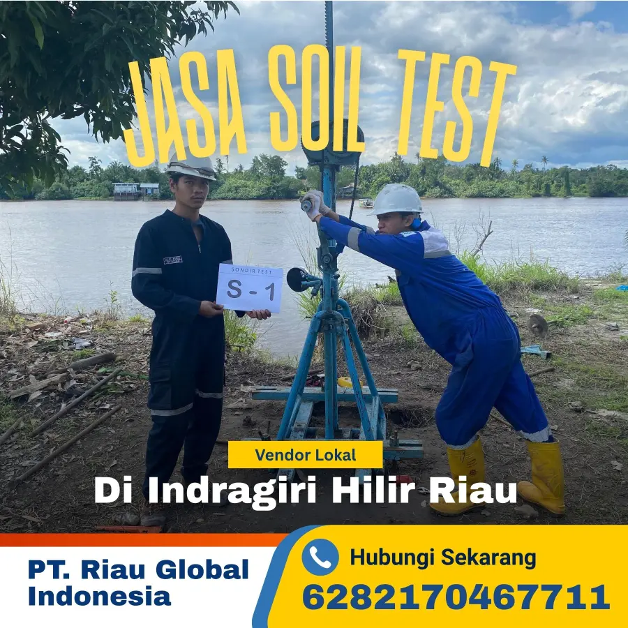 Jasa Soil Test di Indragiri Hilir Riau - PT Riau Global Indonesia