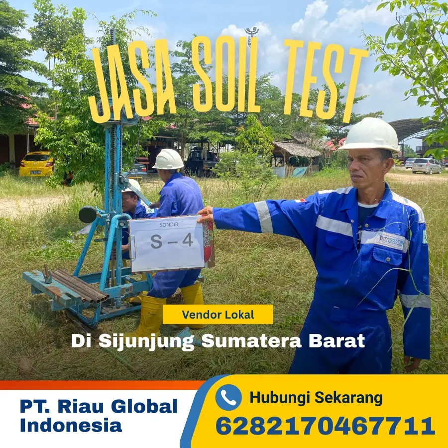 Jasa Soil Test di Sijunjung Sumatera Barat - PT Riau Global Indonesia
