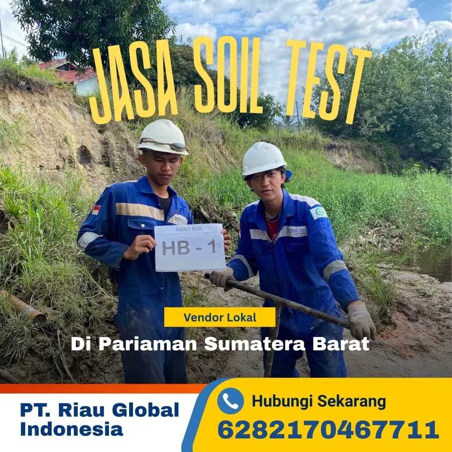 Jasa Soil Test di Pariaman Sumatera Barat - PT Riau Global Indonesia