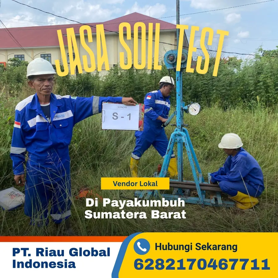 Jasa Soil Test di Payakumbuh Sumatera Barat - PT Riau Global Indonesia