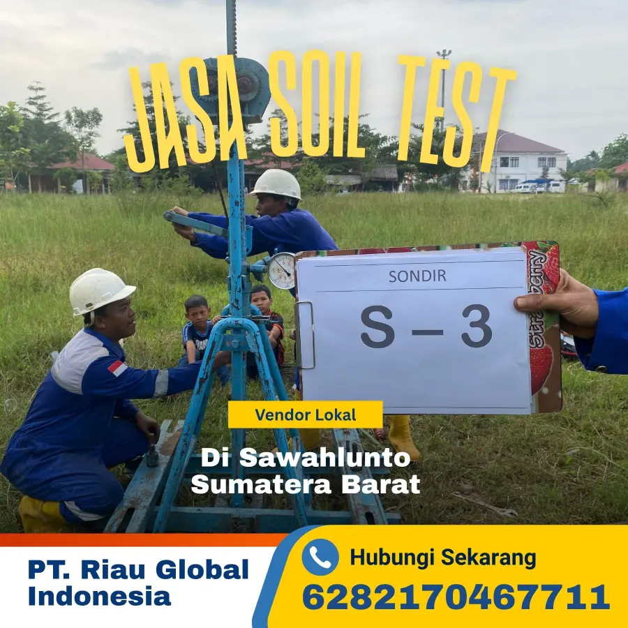 Jasa Soil Test di Sawahlunto Sumatera Barat - PT Riau Global Indonesia