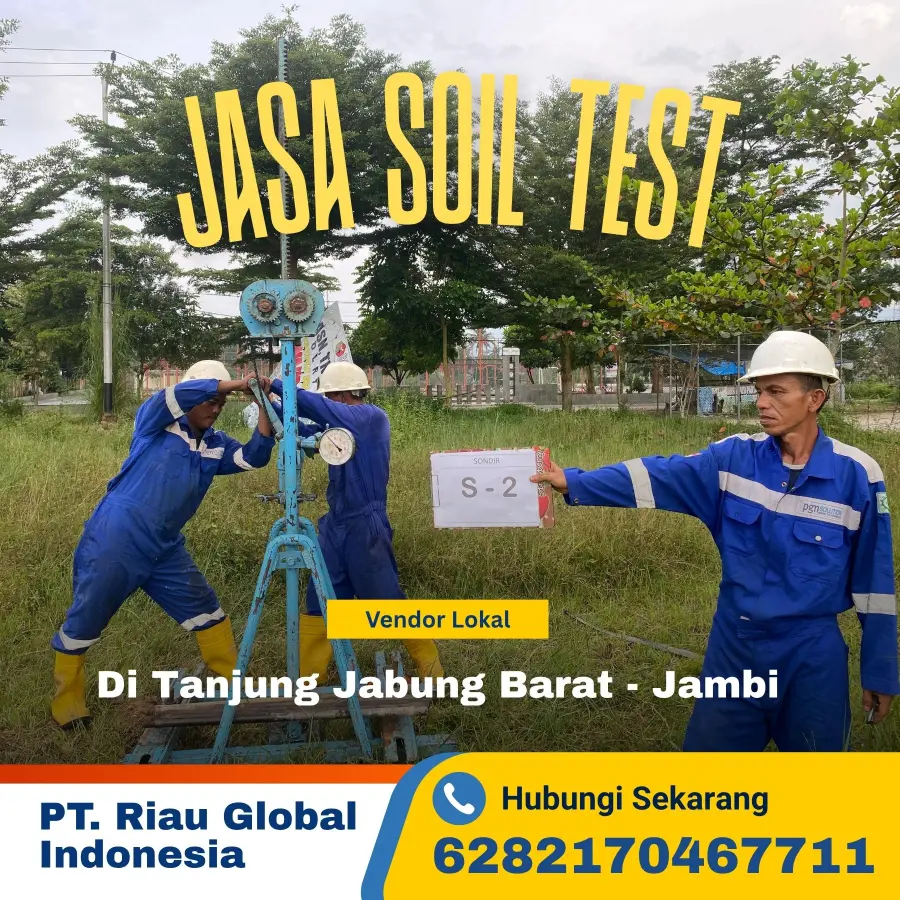 Jasa Soil Test Di Tanjung Jabung Barat Jambi - PT Riau Global Indonesia