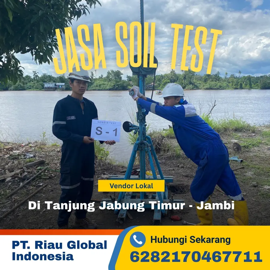 Jasa Soil Test Di Tanjung Jabung Timur Jambi - PT Riau Global Indonesia