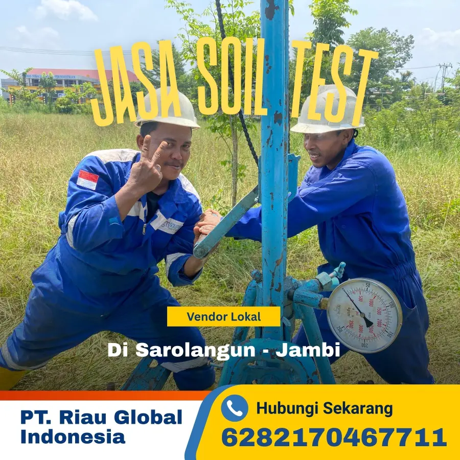 Jasa Soil Test Di Sarolangun Jambi - PT Riau Global Indonesia