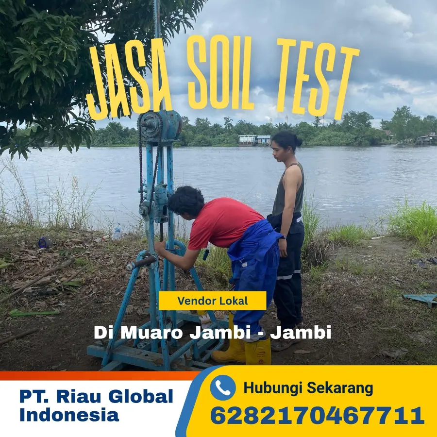 Jasa Soil Test Di Muaro Jambi - Jambi - PT Riau Global Indonesia