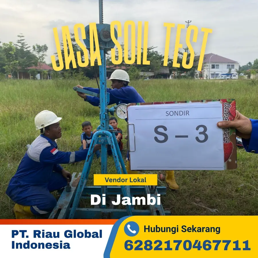 Jasa Soil Test Di Jambi - PT Riau Global Indonesia (6282170467711)