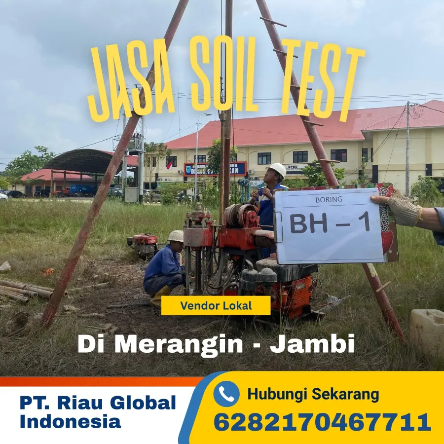 Jasa Soil Test Di Merangin Jambi - PT Riau Global Indonesia