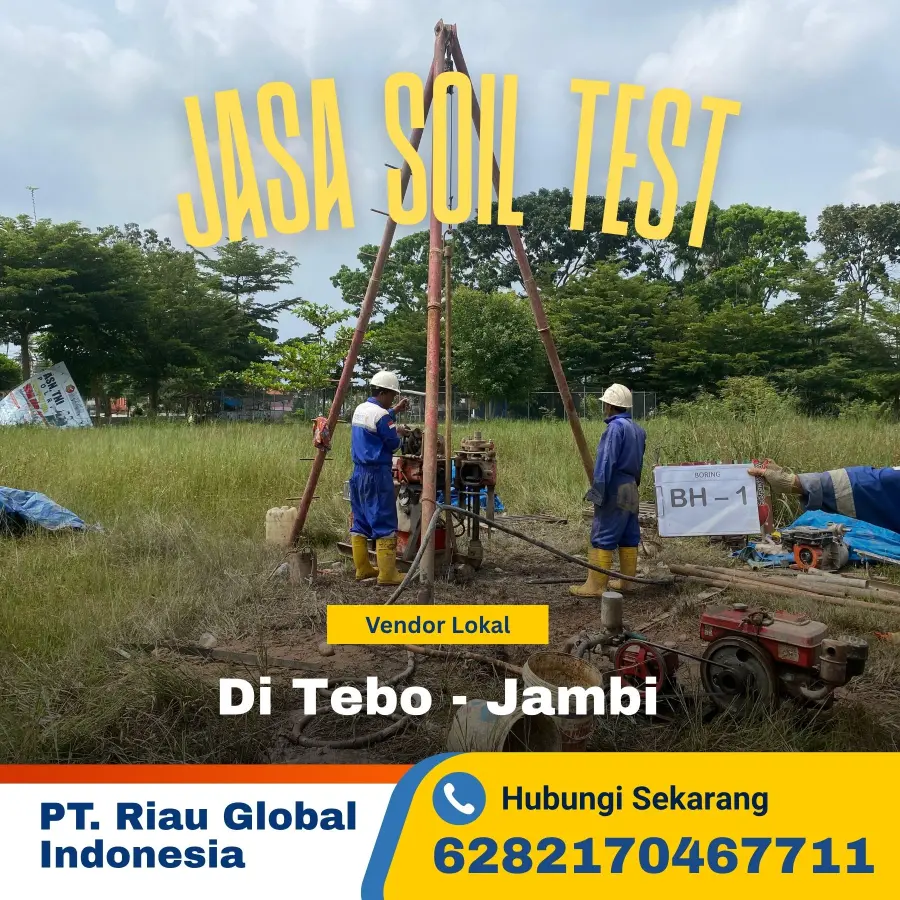 Jasa Soil Test Di Tebo Jambi - PT Riau Global Indonesia