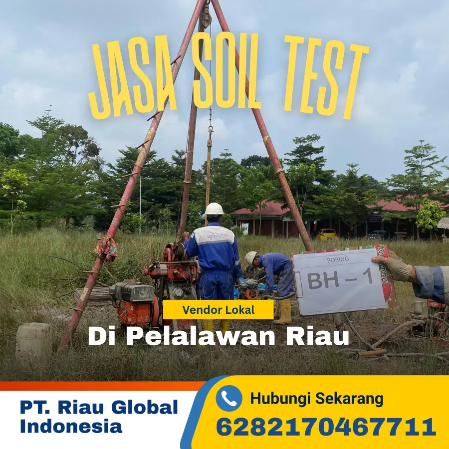 Jasa Soil Test di Pelalawan Riau - PT Riau Global Indonesia