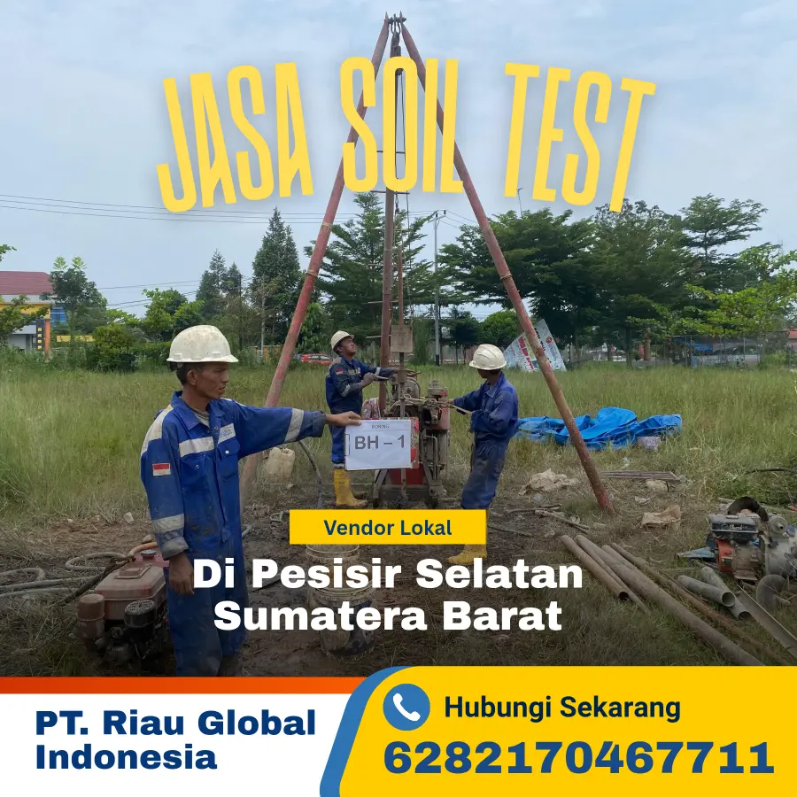 Jasa Soil Test di Pesisir Selatan. PT Riau Global Indonesia