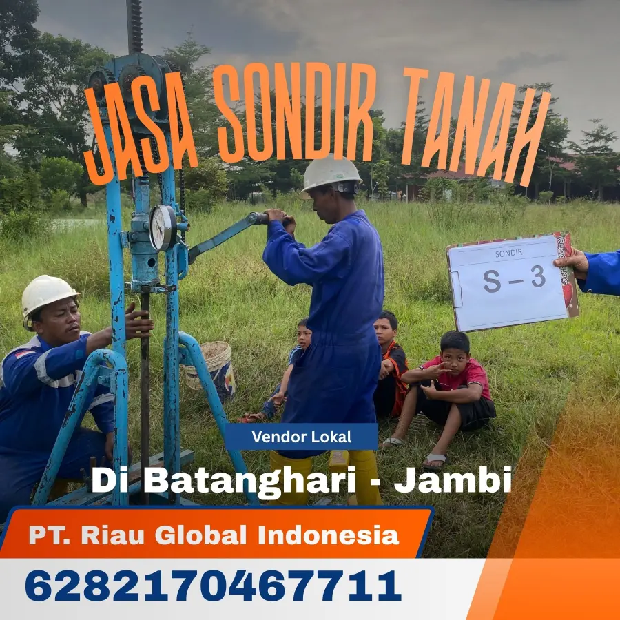 Jasa Sondir Tanah Di Batanghari Jambi - PT Riau Global Indonesia