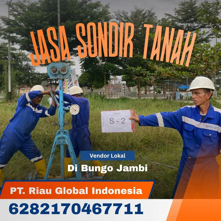 Jasa Sondir Tanah Di Bungo Jambi - PT Riau Global Indonesia