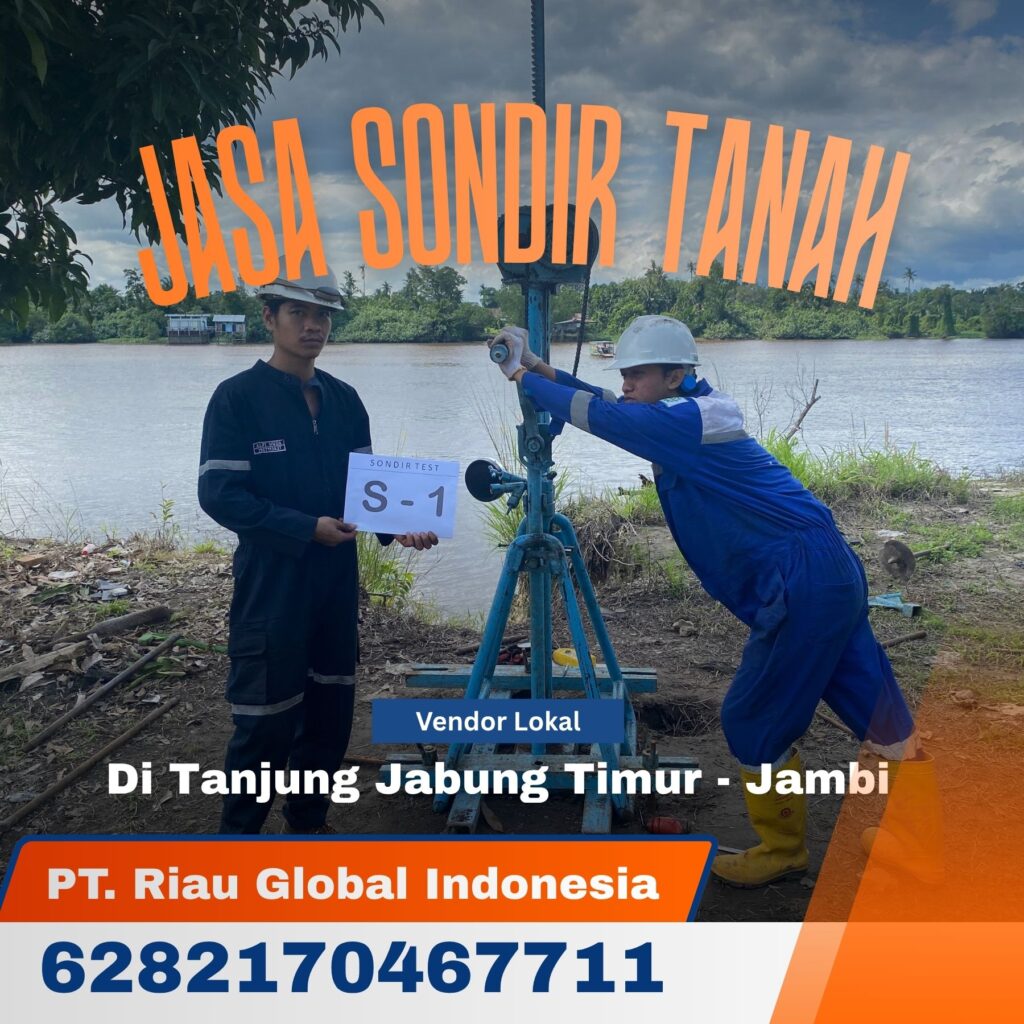 Jasa Sondir Tanah Di Tanjung Jabung Timur Jambi - PT Riau Global Indonesia