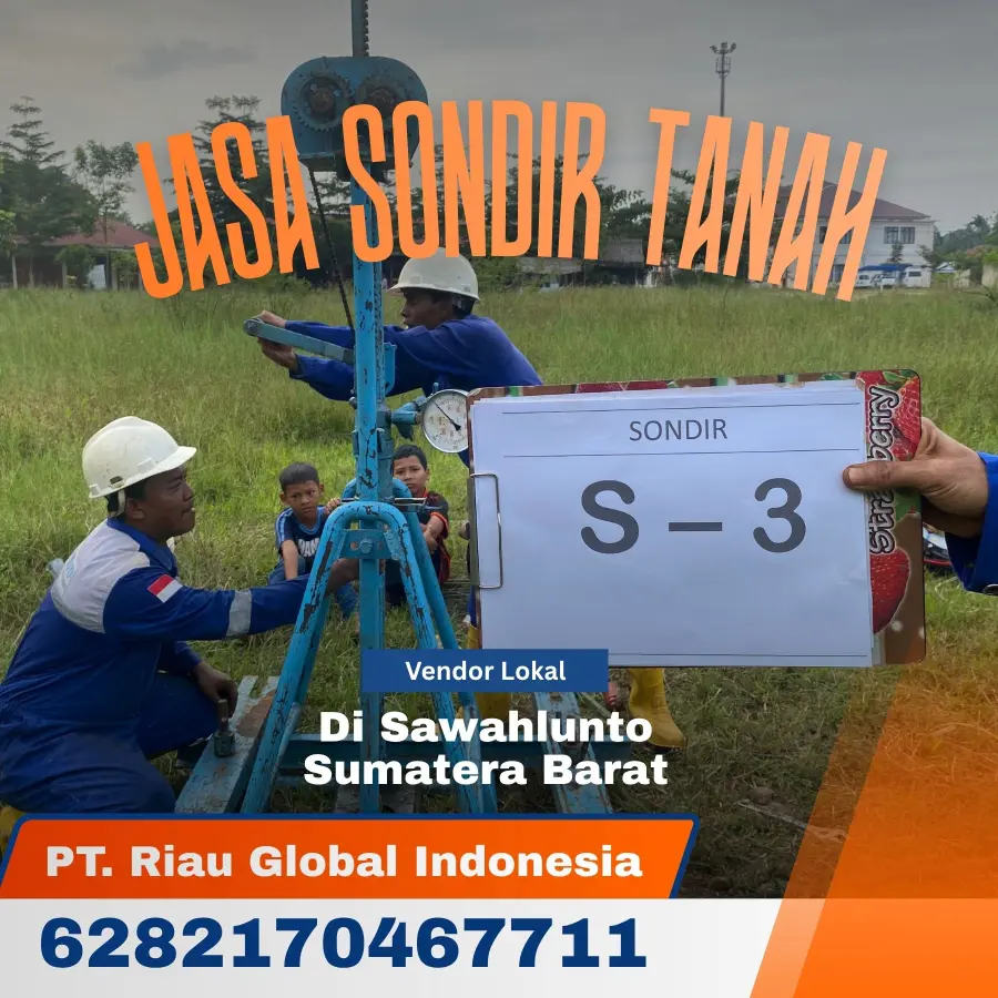 Jasa Sondir Tanah di Sawahlunto Sumatera Barat - PT Riau Global Indonesia