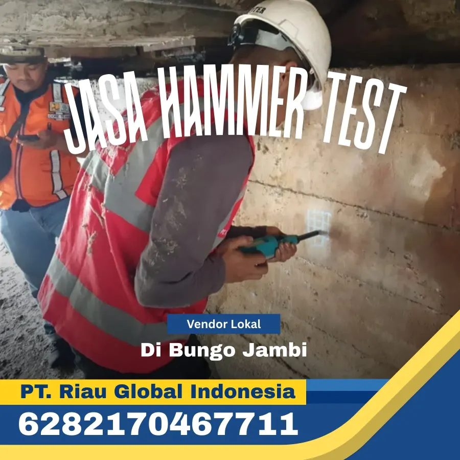 Jasa Hammer Test Di Bungo Jambi - PT Riau Global Indonesia (6282170467711)