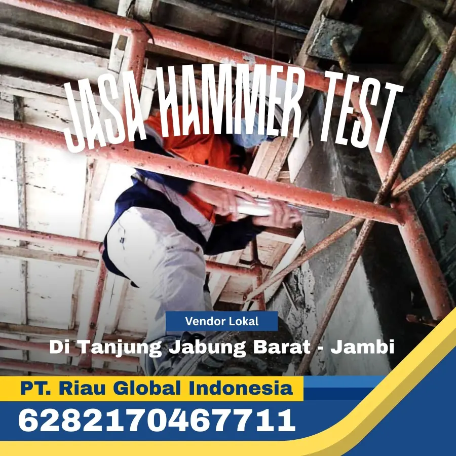 Jasa Hammer Test Di Tanjung Jabung Barat Jambi - PT Riau Global Indonesia