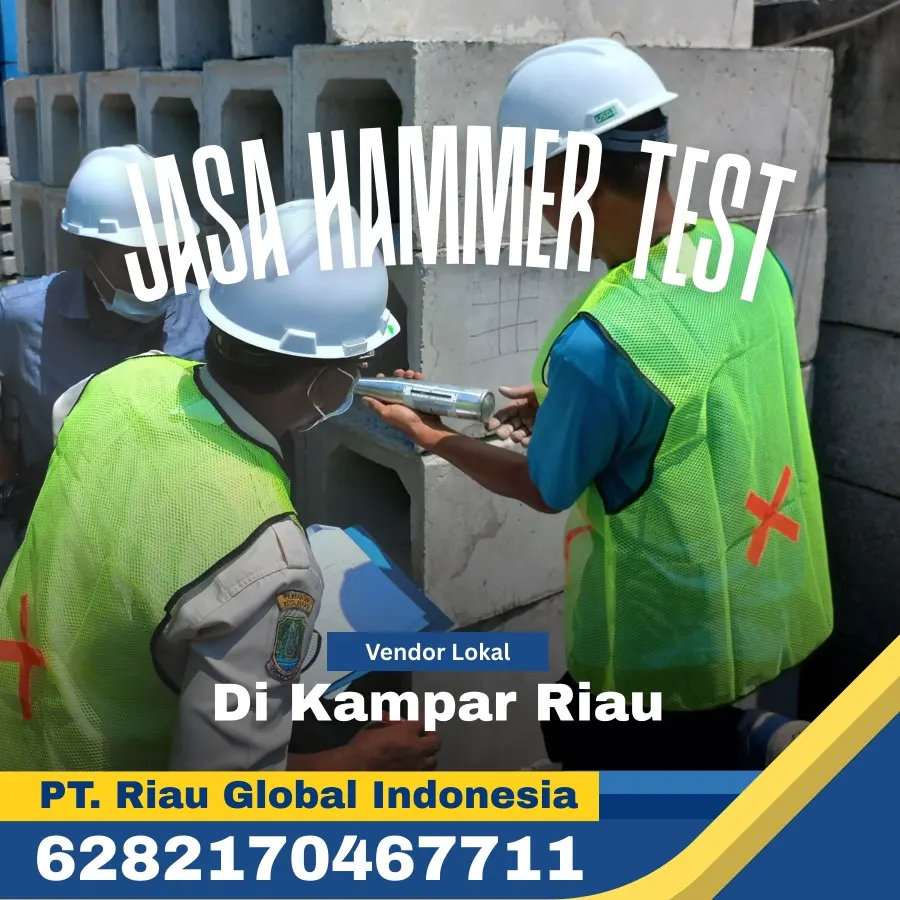 Jasa Hammer Test di Kampar Riau - PT Riau Global Indonesia (6282170467711)