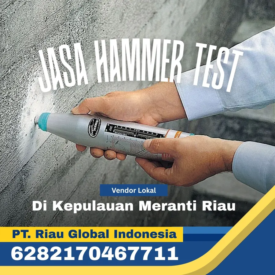 Jasa Hammer Test di Kepulauan Meranti Riau - PT Riau Global Indonesia