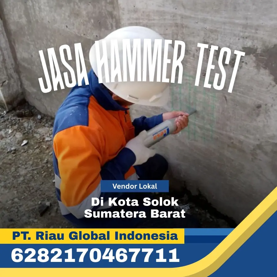 Jasa Hammer Test di Kota Solok Sumatera Barat - PT Riau Global Indonesia