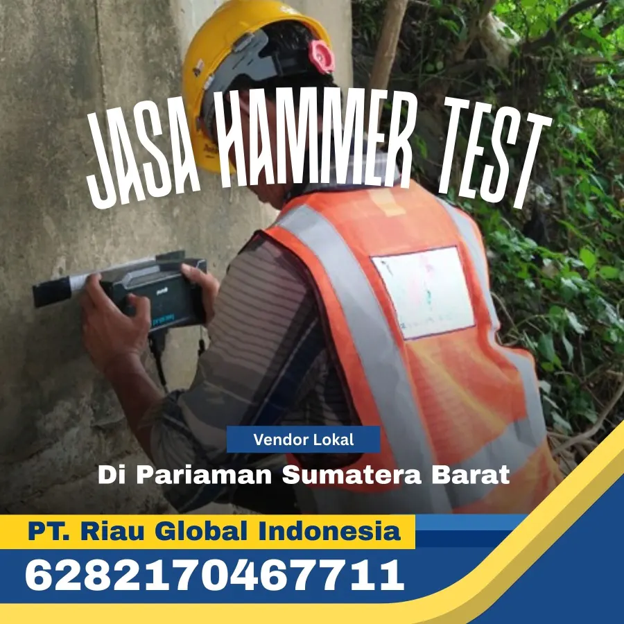Jasa Hammer Test di Pariaman Sumatera Barat - PT Riau Global Indonesia