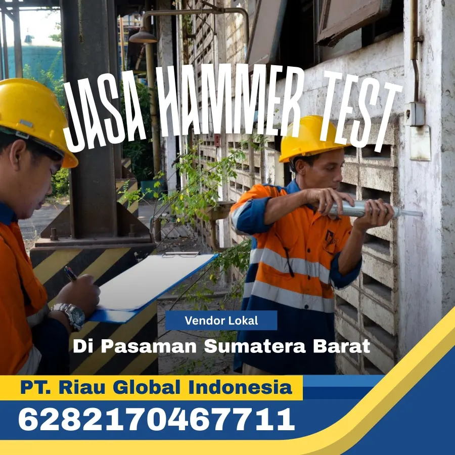 Jasa Hammer Test di Pasaman Sumatera Barat - PT Riau Global Indonesia