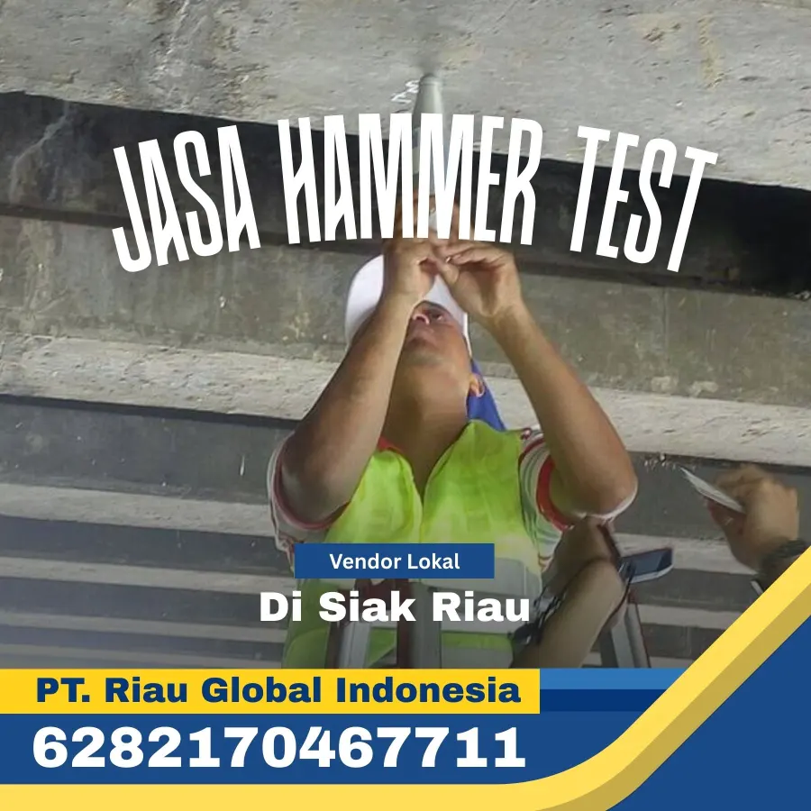 Jasa Hammer Test di Siak Riau - PT Riau Global Indonesia (6282170467711)