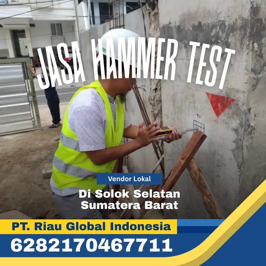 Jasa Hammer Test di Solok Selatan Sumatera Barat - PT Riau Global Indonesia