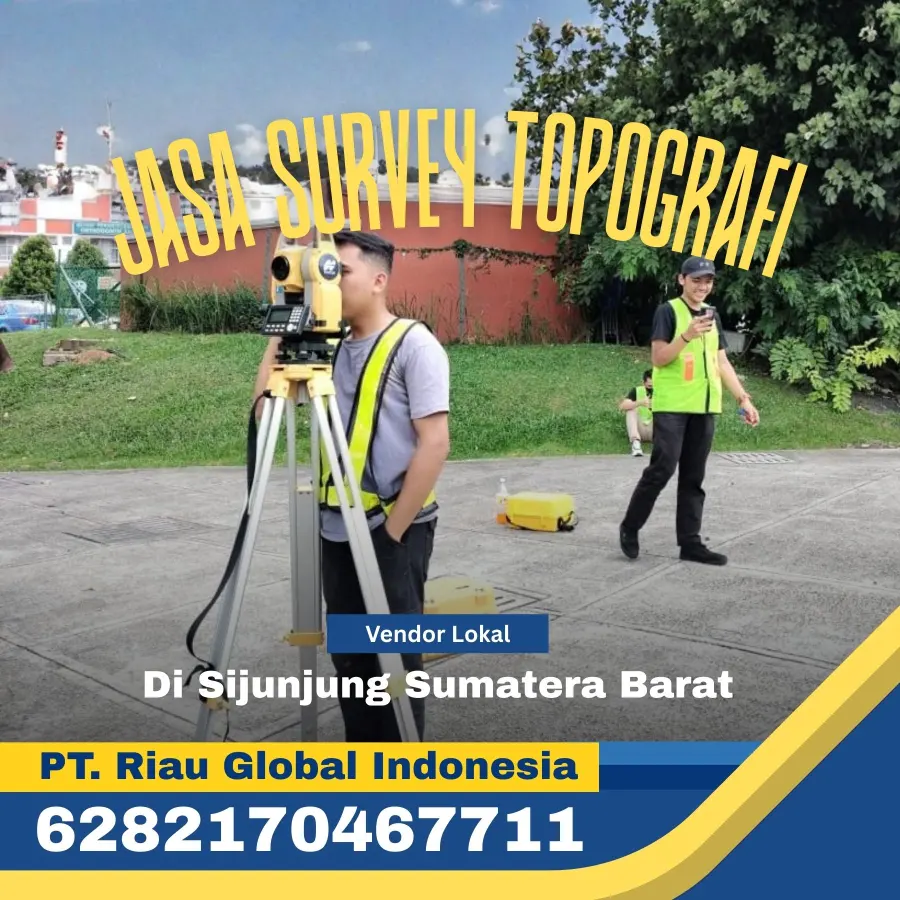 Jasa Survey Topografi di Sijunjung Sumatera Barat - PT Riau Global Indonesia