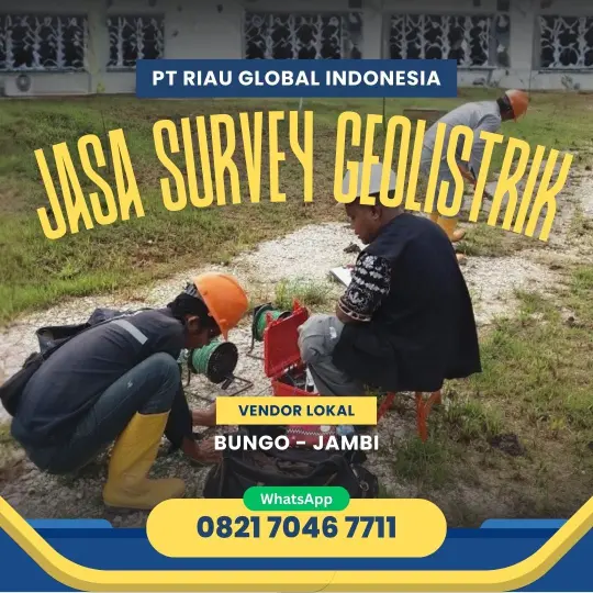 Jasa Survey Geolistrik di Bungo Jambi - 082170467711