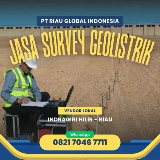 Jasa Survey Geolistrik di Indragiri Hilir Riau - 082170467711