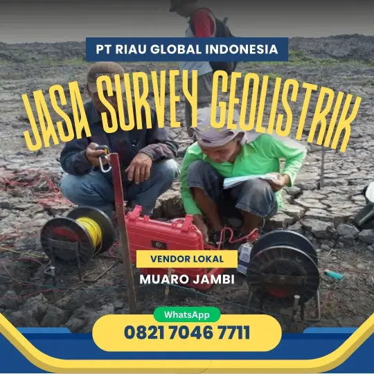 Jasa Survey Geolistrik di Muaro Jambi - 082170467711