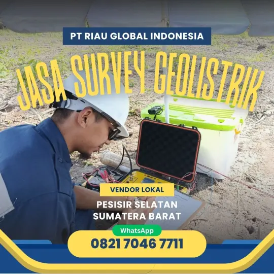 Jasa Survey Geolistrik di Pesisir Selatan Sumatera Barat - 082170467711