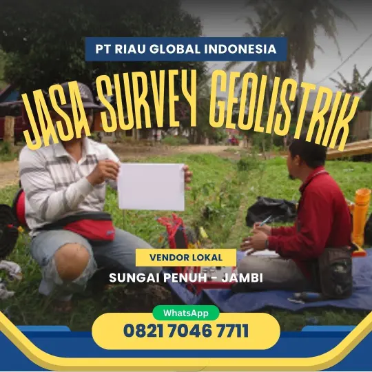 Jasa Survey Geolistrik di Sungai Penuh Jambi - 082170467711